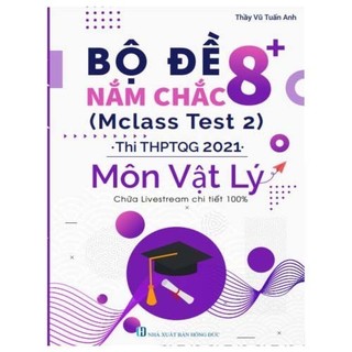 Sách : Bộ Đề Thi THPT Môn Vật Lý - Sách Tham Khảo, Học Giỏi Toán