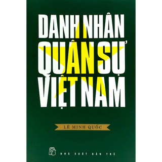 Sách - Danh nhân quân sự Việt Nam (NXB Trẻ)