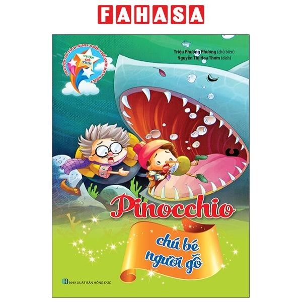 Sách Vườn Cổ Tích - Pinocchio (Tái Bản 2021)
