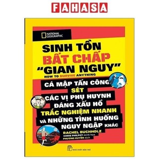 Sách National Geographic Kids - Sinh Tồn Bất Chấp "Gian Nguy"