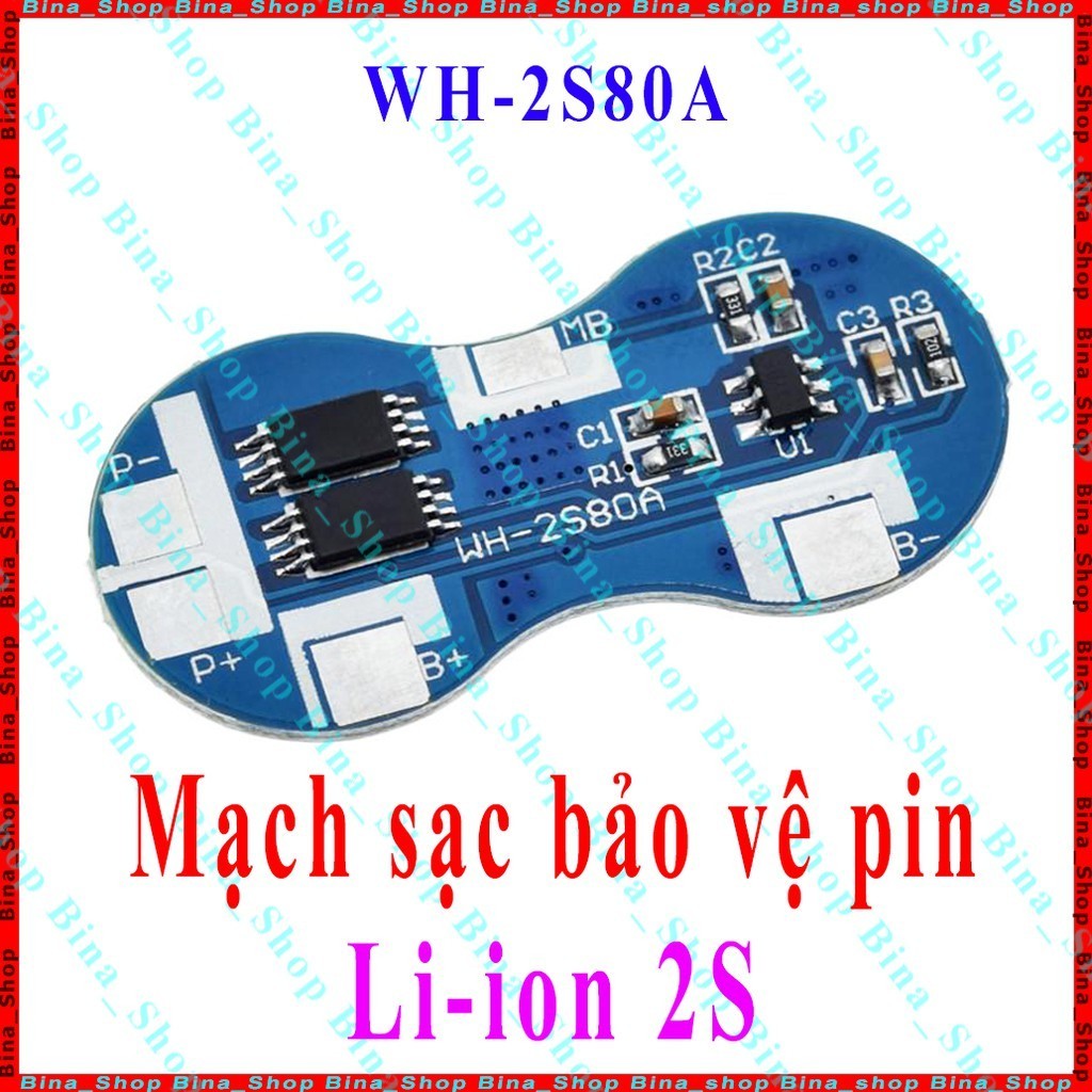 Mạch sạc bảo vệ pin 18650 2S 8.4V 4A WH-2S80A