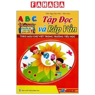 Sách chuẩn bị cho bé vào lớp 1 - tập đọc và ráp vần