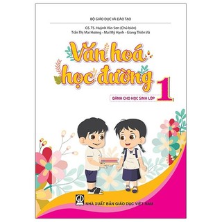 Sách Văn Hóa Học Đường - Lớp 1 (2020)