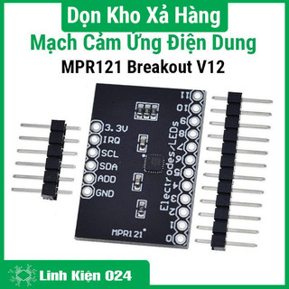 Mạch cảm ứng điện dung MPR121 Breakout V12