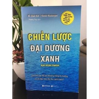 Chiến Lược Đại Dương Xanh - Renee Mauborgne, W.Chan Kim