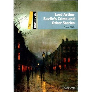 Dominoes 2 Lord Arthur Savile’s Crime and Other Stories