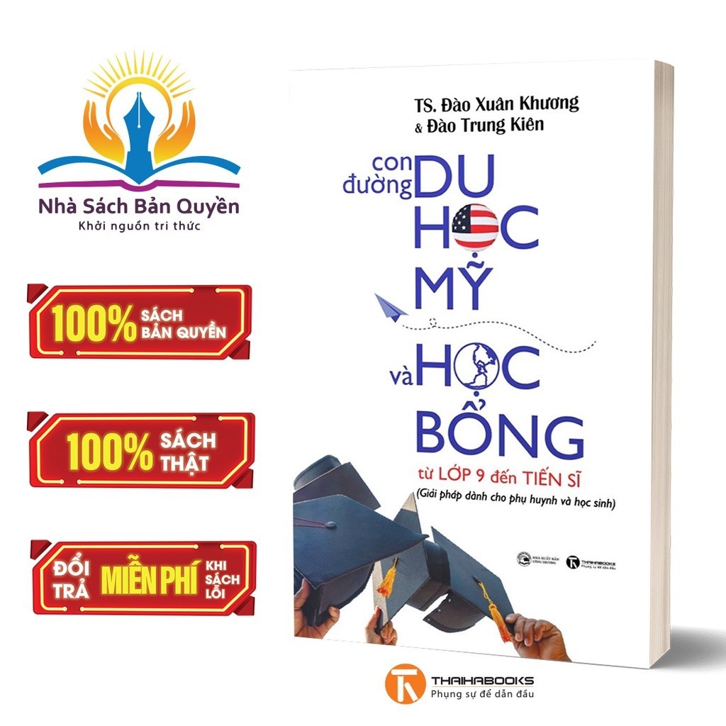 Sách - Con đường du học Mỹ và học bổng từ lớp 9 đến Tiến sĩ