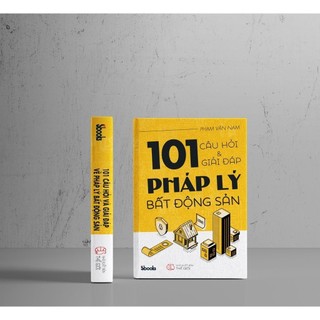 101 câu hỏi và giải đáp pháp lý bất động sản - phạm văn nam