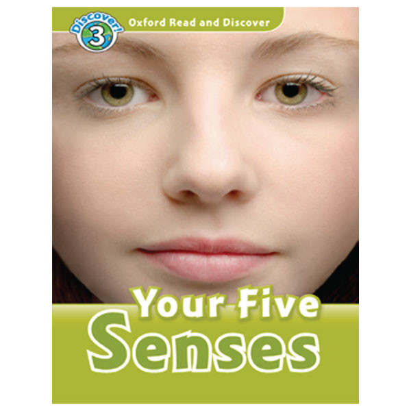 Sách Ngoại Văn - Oxford Read and Discover 3 Your Five Senses 