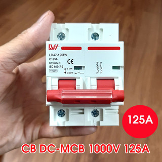 Aptomat dc 2p 125a 1000v lw- ld47-125pv - attomat cb dc dùng cho điện năng lượng mặt trời solar, điện bình acquy, pin