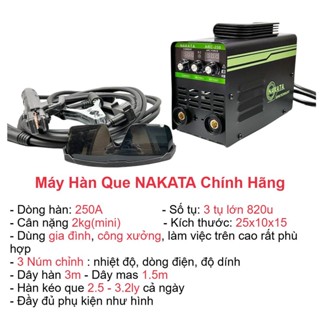  Máy hàn mini NAKATA ARC 250A kèm dây hàn dây mas kính hàn - máy hàn giá rẻ - chuyên hàn que 2.5ly chuyên dụng gia đình 