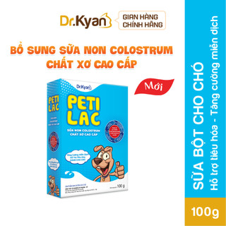  Dr.Kyan - Sữa bột dinh dưỡng PETILAC - Bổ sung sữa non Colostrum & Chất xơ cao cấp cho chó 100g 