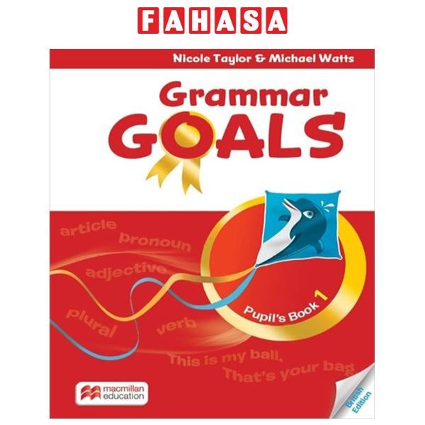 Sách ngoại văn: Grammar Goals 1 - Pupil's Book With eBook And Student's Resource Centre Pack