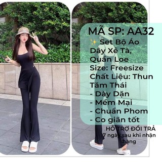 Set quần ống loe áo dây xẻ tà tôn dáng, sexy
