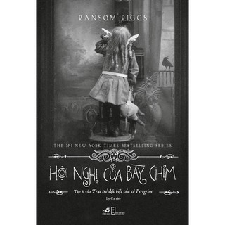 Sách - Hội nghị của bầy chim (Tập 5 series Trại trẻ đặc biệt của cô Peregrine)
