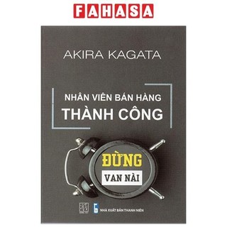 Sách nhân viên bán hàng thành công - đừng van nài