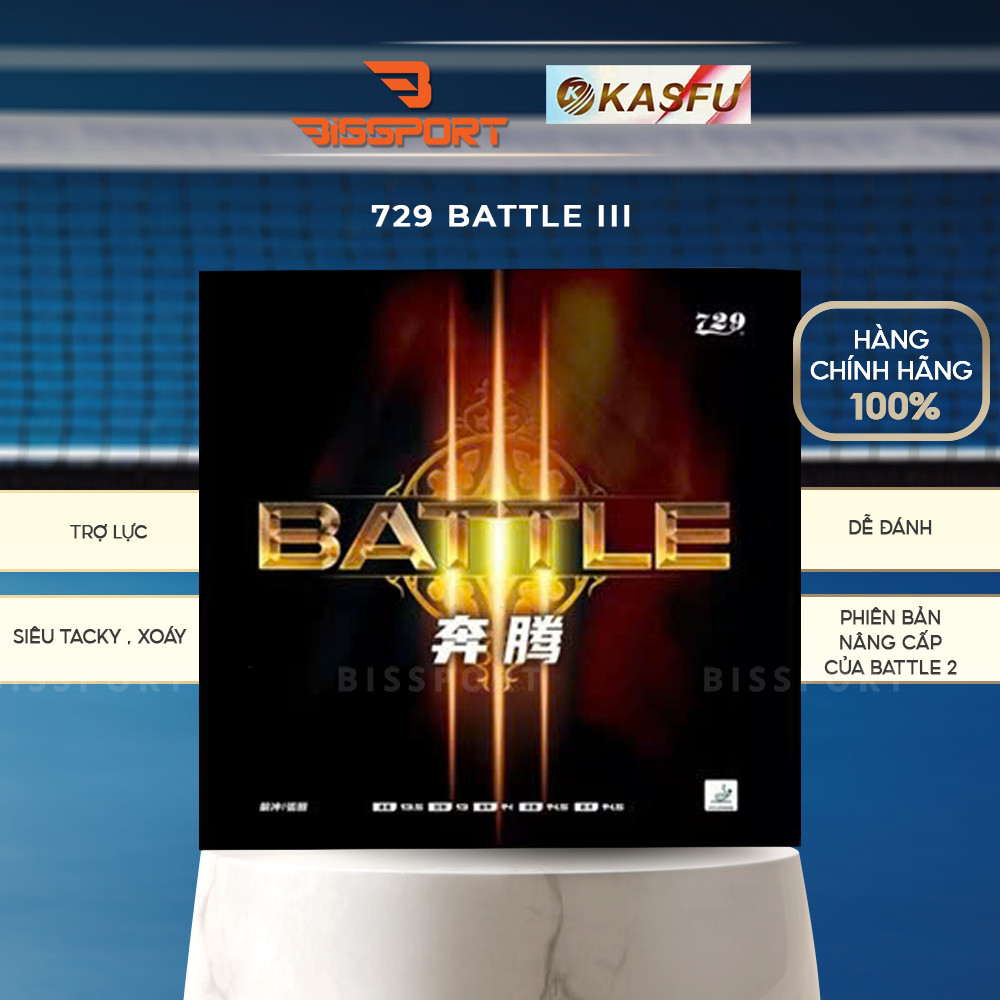 Mặt Vợt Bóng Bàn 729 Battle III Chính Hãng - Siêu Tacky , Xoáy, Dễ Đánh, Trợ Lực, Phiên Bản Nâng Cấp