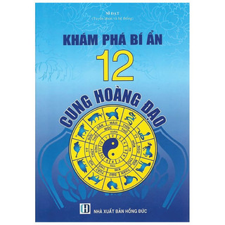 Sách khám phá bí ẩn 12 cung hoàng đạo