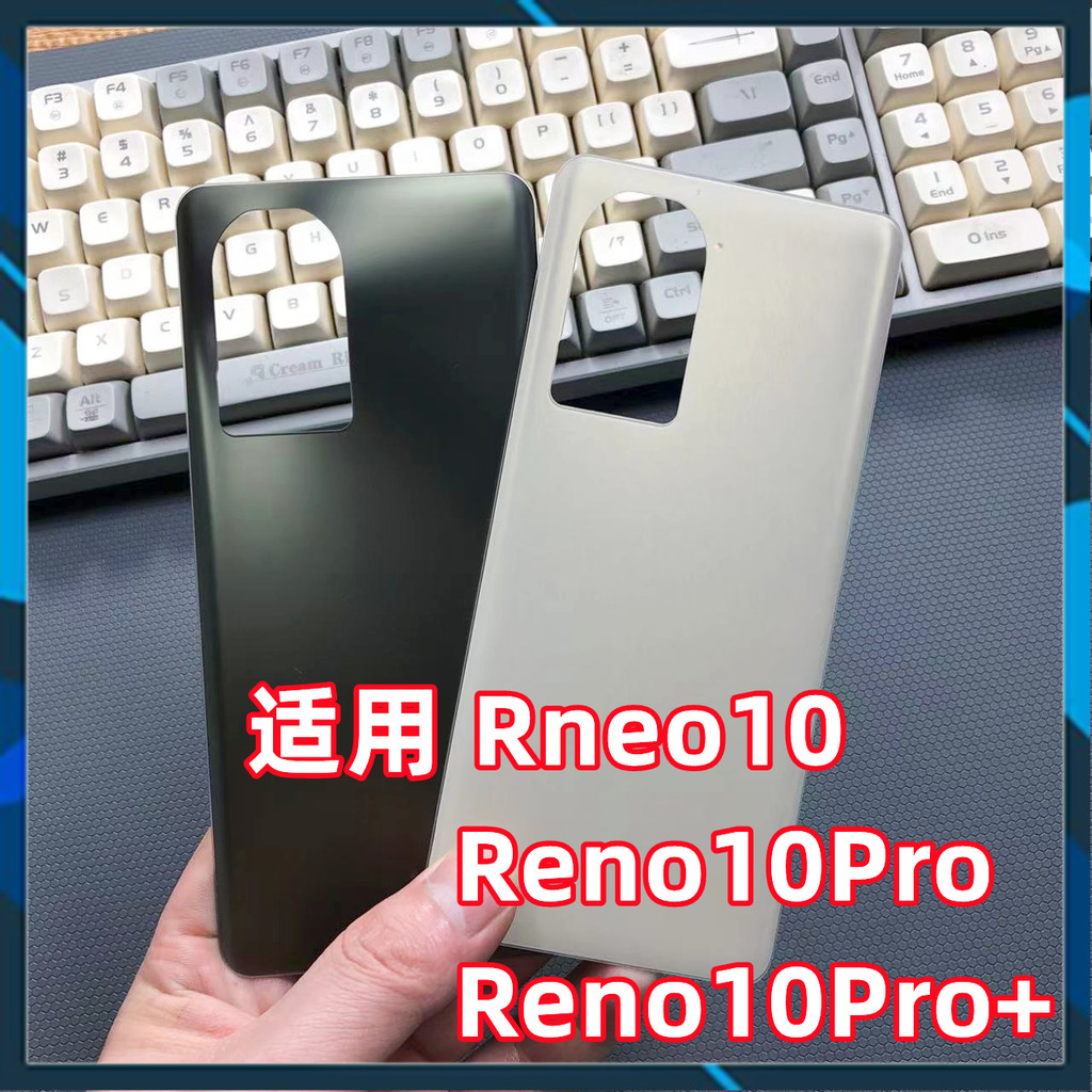 Nắp Lưng Oppo Reno 10 / Reno 10 Pro / Reno 10 Pro Plus ( Bản Trung Quốc)