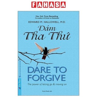 Sách dám tha thứ - dare to forgive