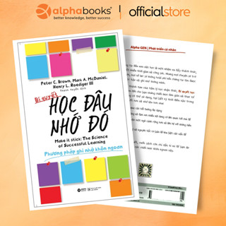 Sách - "Bí Quyết Học Đâu Nhớ Đó: Khoa Học Về Phương Pháp Tự Học Hiệu Quả (Tái Bản Mới Nhất)