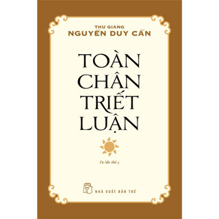 Sách - toàn chân triết luận -nxb trẻ