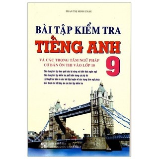 Sách bài tập kiểm tra tiếng anh 9