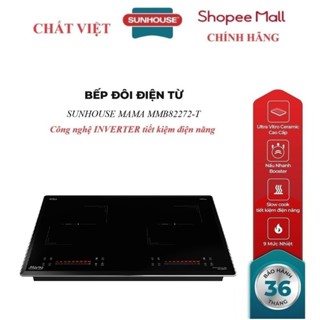 BẾP ĐÔI ĐIỆN TỪ SUNHOUSE MAMA MMB82272-T , Booster nấu nhanh - 9 mức chỉnh, có tính năng slow cook,  công suất 4400W