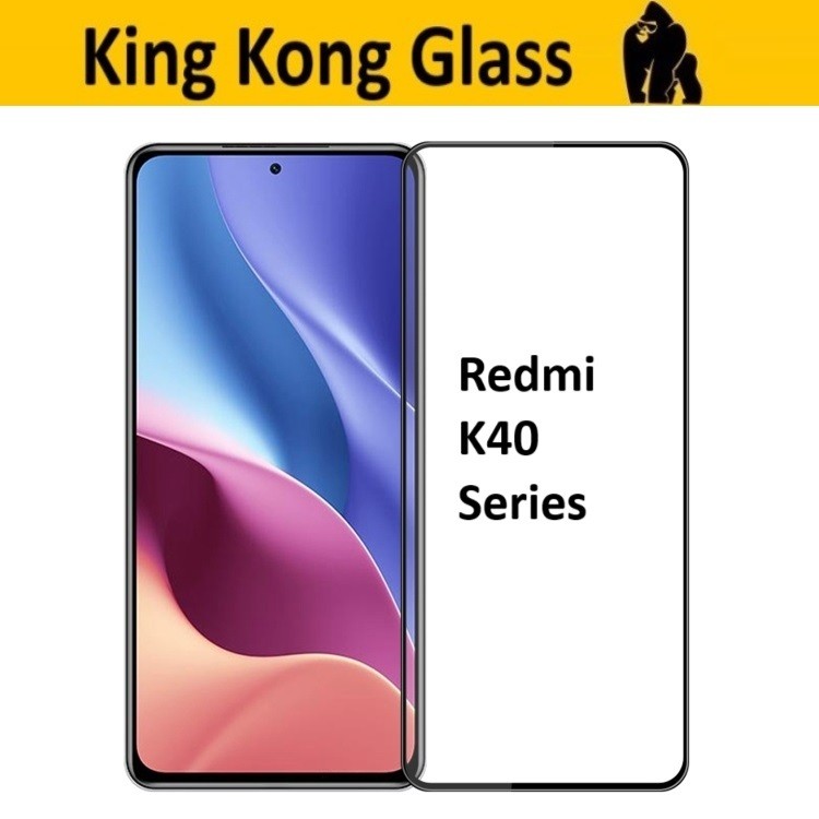 [KingKong] Cường lực Xiaomi Redmi K40 / K40s / K40 Pro / K40 Pro+ / K40 Gaming 5G (King Kong Full mà