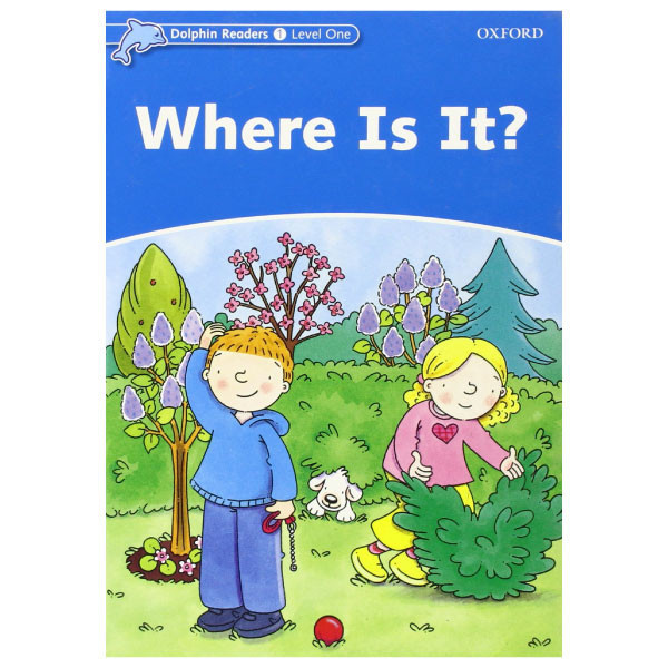 Dolphin Readers Level 1: Where Is It?