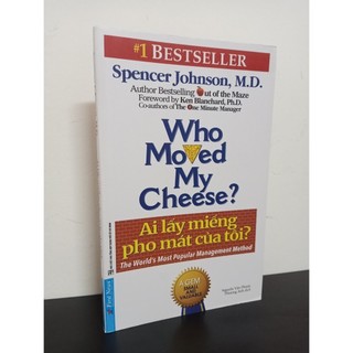 Ai lấy miếng pho mát của tôi? - spencer johnson mới 90% hcm.asb0602