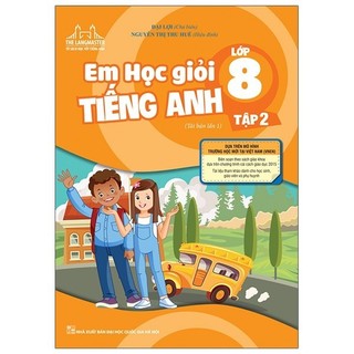 Sách The Langmaster - Em Học Giỏi Tiếng Anh Lớp 8 - Tập 2 (Tái Bản 2020)