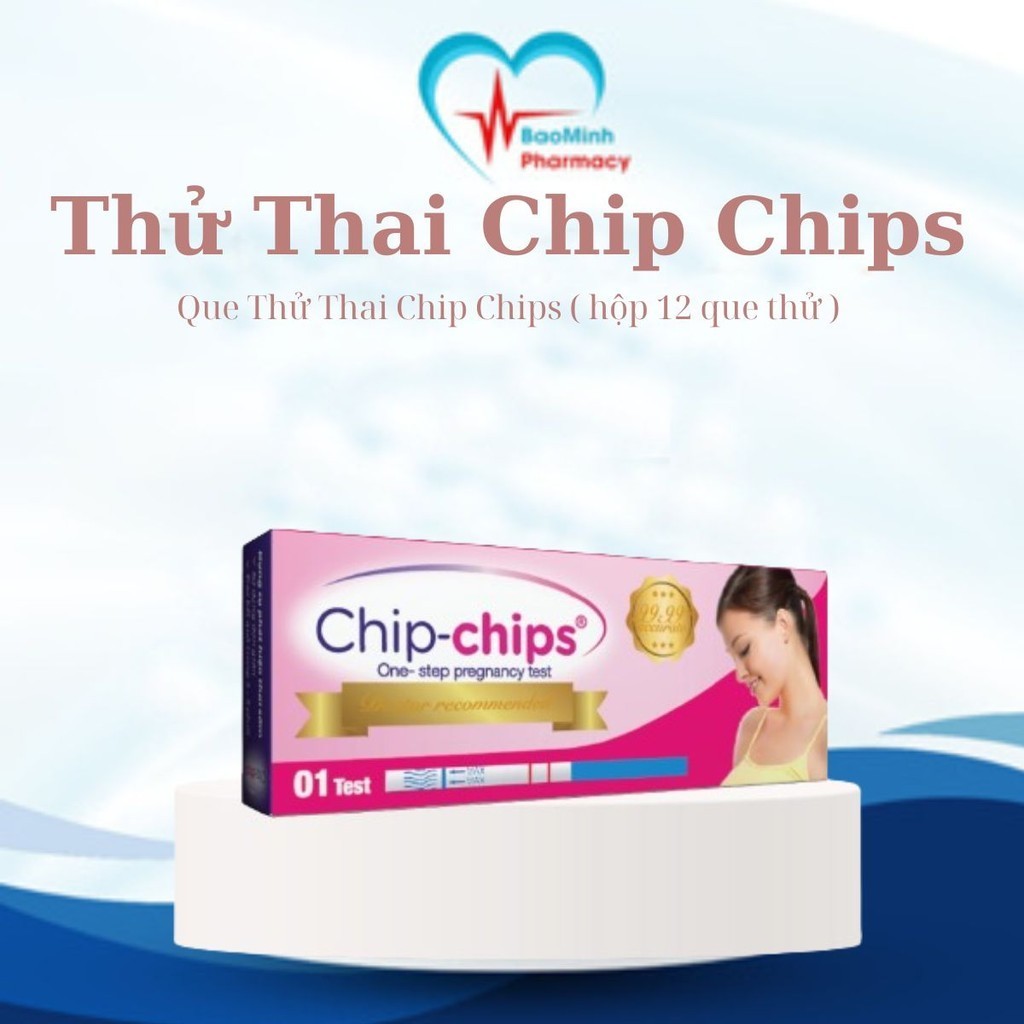 Que Thử Thai Chip Chips, Phát Hiện Thai Sớm, Test Thai Bản To, Nhanh, Chính Xác
