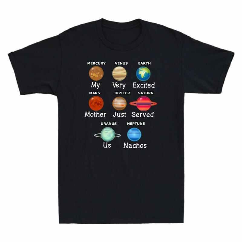 Áo thun màu đen vũ trụ Nachos Just Mother Us Men 'S Planet My Very Excited Served
