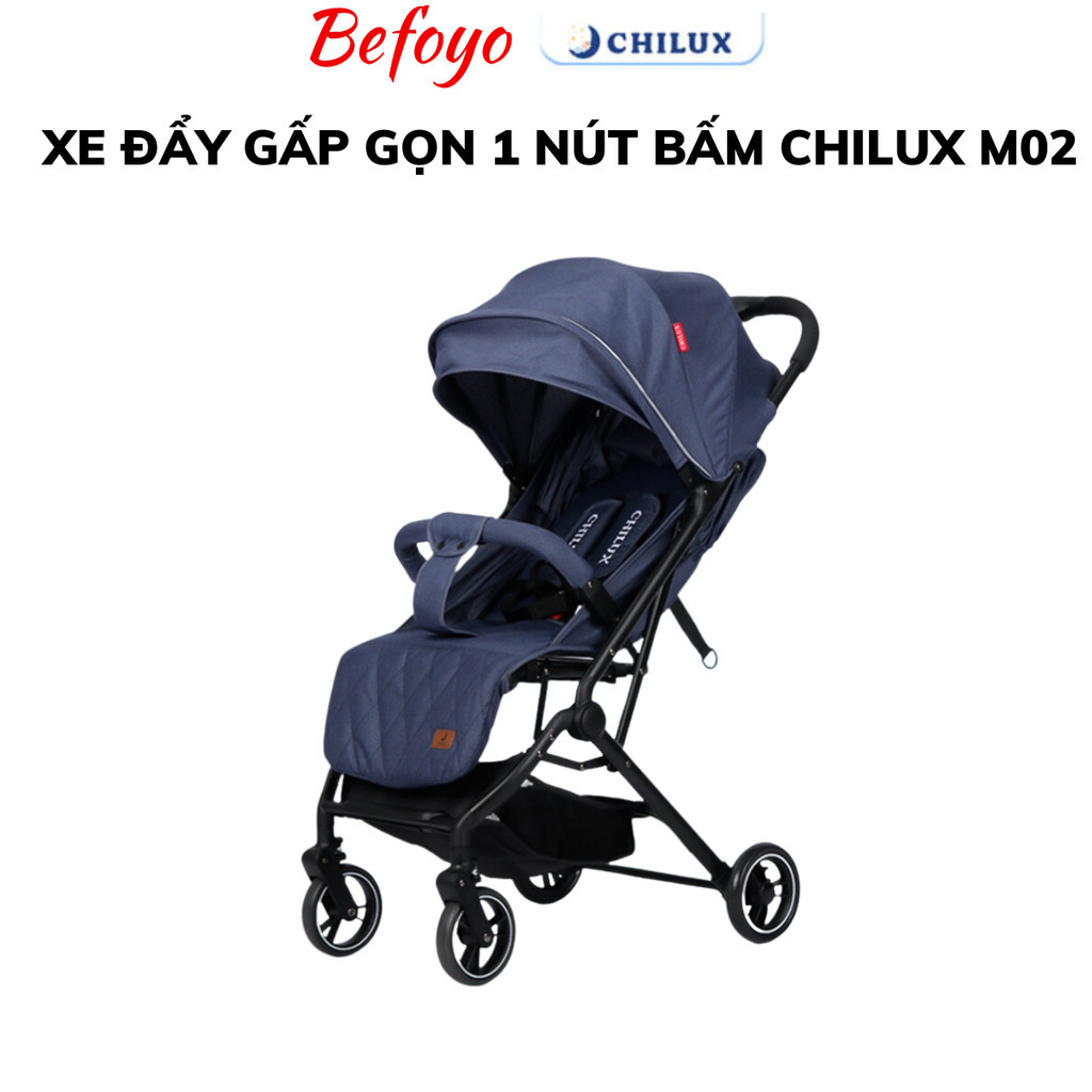 Xe đẩy gấp gọn Chilux M02 - Thiết kế khoa học, Tính năng vượt trội - Gấp gọn chỉ 1 nút bấm