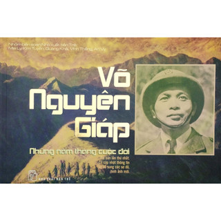 Sách - Võ Nguyên Giáp: Những năm tháng cuộc đời
