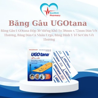  Băng Gâu UGOtana Hộp 30 Miếng Khổ To 38mm x 72mm Dán Vết Thương Băng Dán Cá Nhân Urgo Băng Dính Y Tế Sơ Cứu Vết Thương 