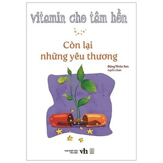 Sách - vitamin cho tâm hồn - còn lại những yêu thương