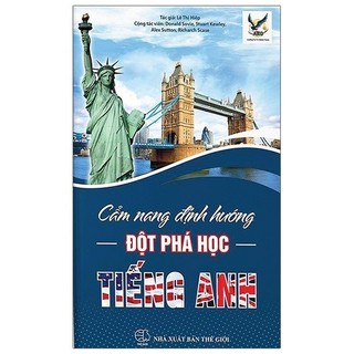 Sách Cẩm Nang Định Hướng Đột Phá Học Tiếng Anh
