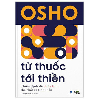 Sách Sách Từ Thuốc Tới Thiền (Bìa Mềm)