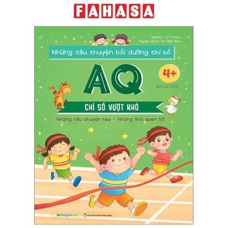 Sách những câu chuyện bồi dưỡng chỉ số - aq - chỉ số vượt khó