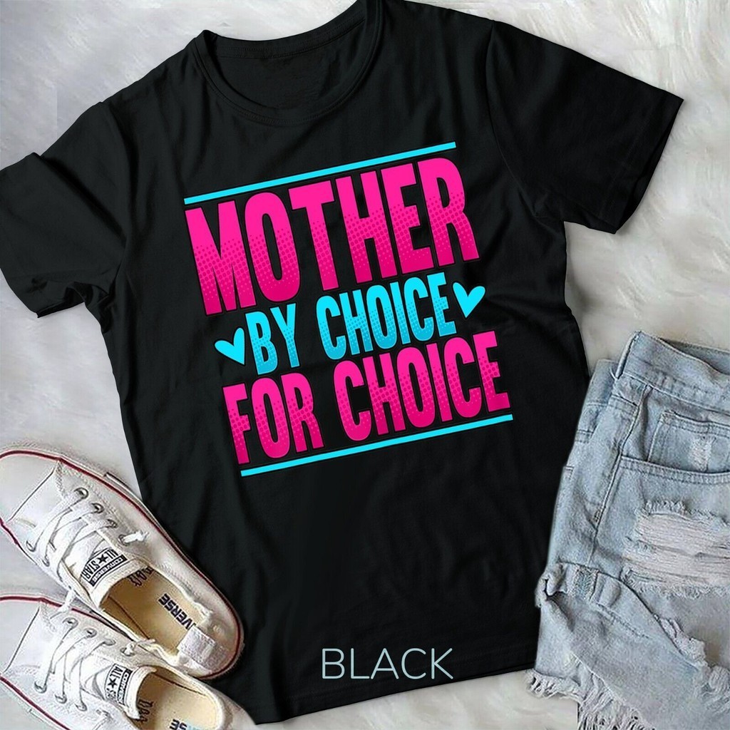 Nam Mẹ Bởi Lựa Chọn Cho Choice Pro Choice Nữ Quyền Áo Thun Unisex
