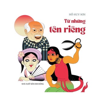 Sách Sách Từ Những Tên Riêng (Bìa Mềm)