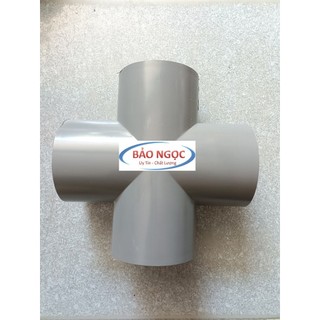 Tứ thông 76 PVC, chữ thập 4 hướng phi 76, dấu cộng 76mm chuyên dùng cho ống nhựa