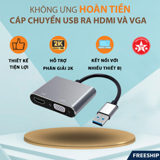 CÁP CHUYỂN USB RA HDMI + VGA - Bộ chuyển đổi USB 3.0 sang HDMI 1080P, HDMI và VGA Sync