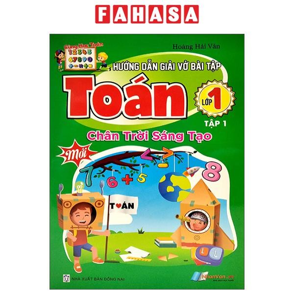 Sách Hướng Dẫn Giải Vở Bài Tập Toán Lớp 1 - Tập 1 (Chân Trời Sáng Tạo)