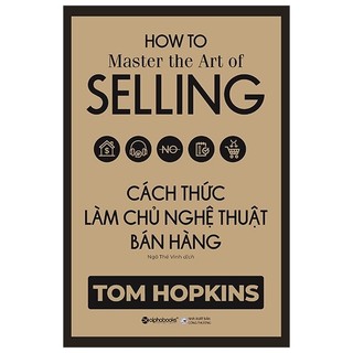 Sách - cách thức làm chủ nghệ thuật bán hàng