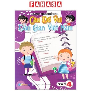 Sách Câu Đố Vui Dân Gian Việt Nam - Tập 4