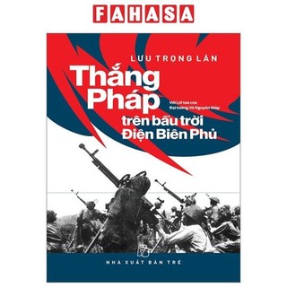 Sách Thắng Pháp Trên Bầu Trời Điện Biên Phủ