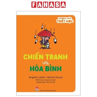 Sách thưởng thức triết học - chiến tranh và hòa bình